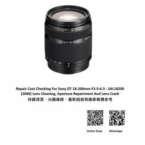 Repair Cost Checking For Sony DT 18-200mm F3.5-6.3 - SAL18200 (2006) Lens Clean