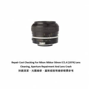 Repair Cost Checking For Nikon Nikkor 50mm F/1.4 (1974) Lens Cleaning