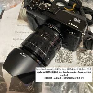 Repair Cost Checking For Fujifilm Super EBC Fujinon XF 18-55mm F/2.8-4 Aspherica