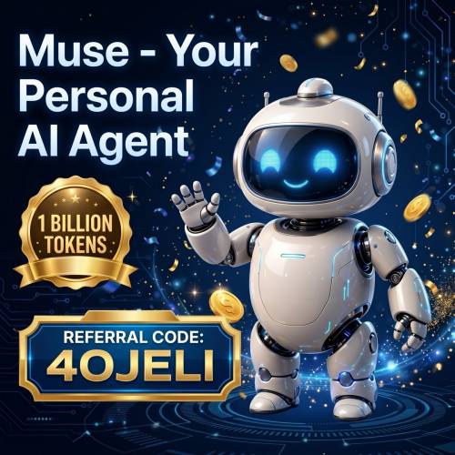 Muse AI Referral Code 4OJELI &ndash; 送 10 億 Free Tokens 免費代幣！個人 AI 助手