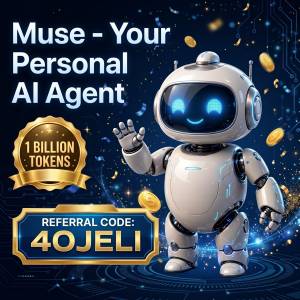 Muse AI Referral Code 4OJELI &ndash; 送 10 億 Free Tokens 免費代幣！個人 AI 助手