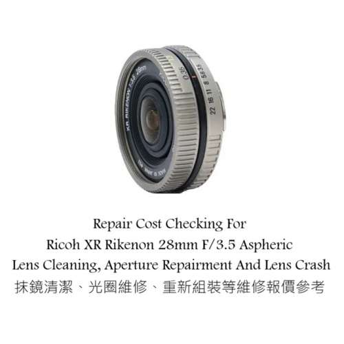 Repair Cost Checking For Ricoh XR Rikenon 28mm F/3.5 Aspheric Lens Cleaning
