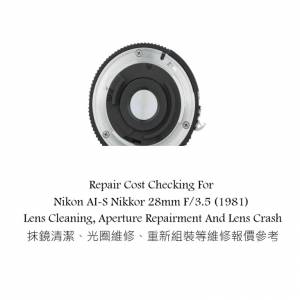 Repair Cost Checking For Nikon AI-S Nikkor 28mm F/3.5 (1981) Lens Cleaning