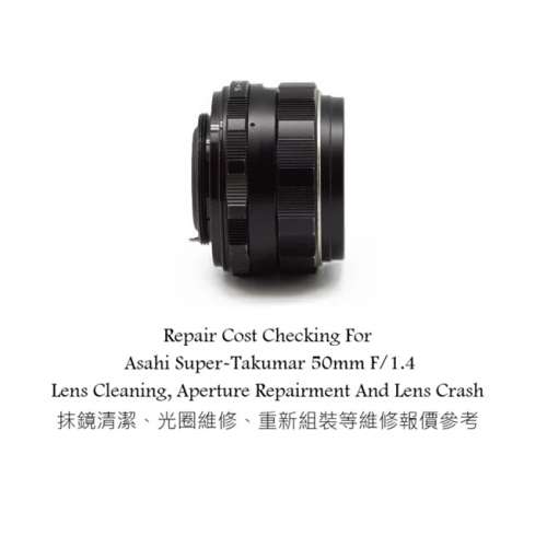 Repair Cost Checking For Asahi Super-Takumar 50mm F/1.4 Lens Cleaning, Aperture