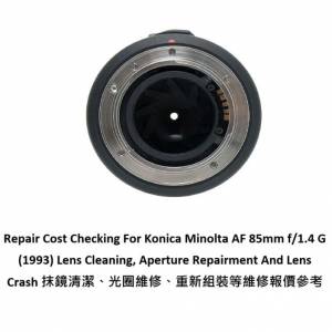 Repair Cost Checking For Konica Minolta AF 85mm f/1.4 G (1993) Lens Cleaning