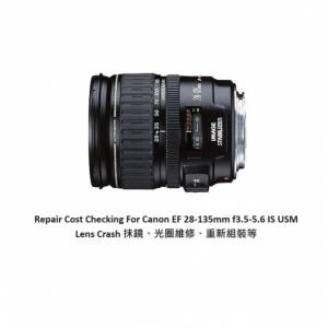Repair Cost Checking For Canon EF 28-135mm F/3.5-5.6 IS USM (1998) Lens Cleaning