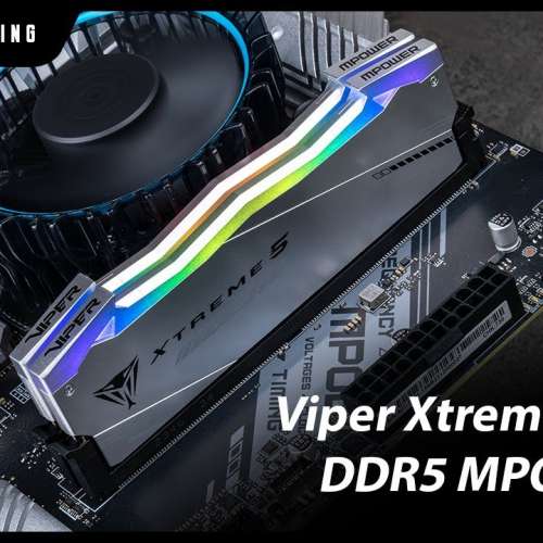 Patriot Xtreme 5 DDR5 8000 CL38 48GB Kit (24GB x 2) Mpower 特別版