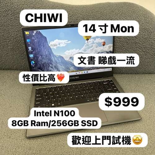 ($999🔥文書機) CHIWI Intel N100 CPU /8GB Ram/256GB SSD/ Laptop /Notebook / Ga...