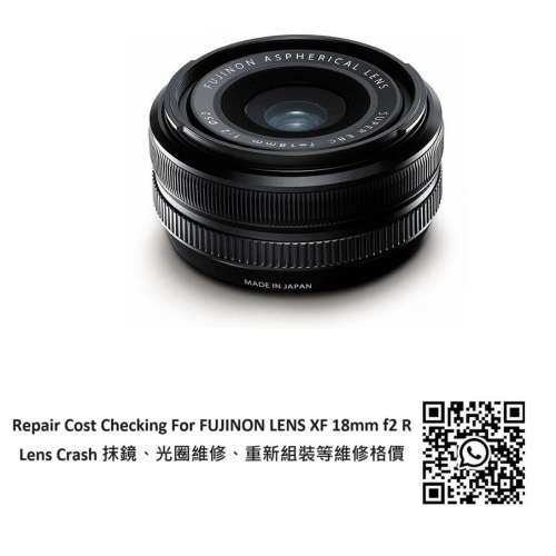 Repair Cost Checking For Fujifilm Super EBC Fujinon XF 18mm F/2 Aspherical R