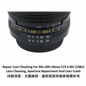 Repair Cost Checking For Mir-20N 20mm F/3.5 MC (1981) Lens Cleaning