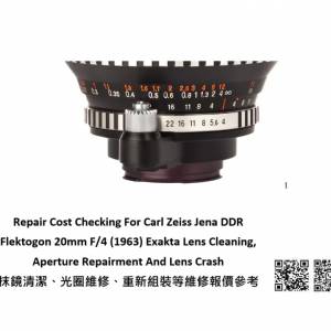 Repair Cost Checking For Carl Zeiss Jena DDR Flektogon 20mm F/4 (1963) Exakta