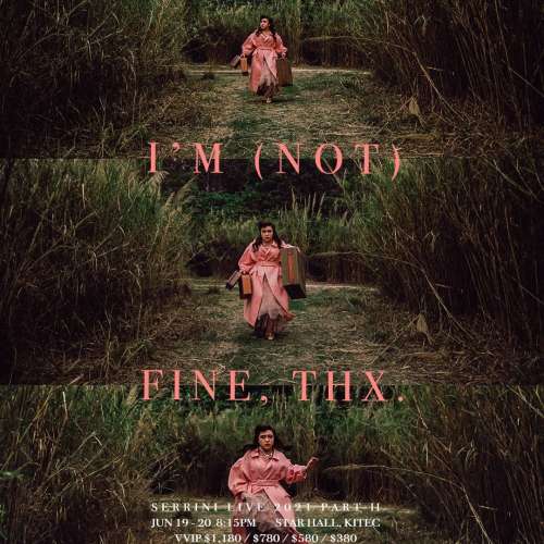 Serrini I&rsquo;M (NOT) FINE, THX. 演唱會 Poster