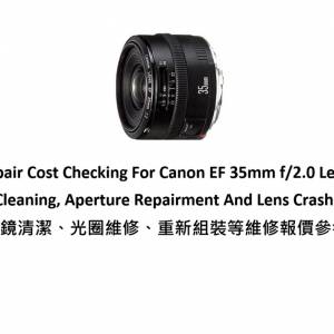 Repair Cost Checking For Canon EF 35mm f/2.0 Lens Cleaning, Aperture Repairment