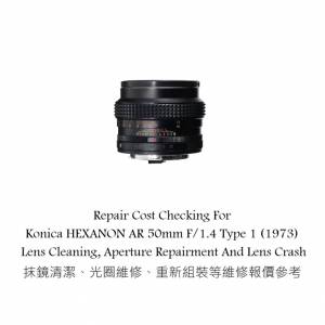 Repair Cost Checking For Konica HEXANON AR 50mm F/1.4 Type 1 (1973) Lens Clean