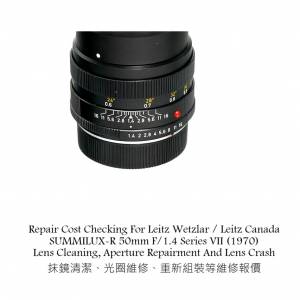 Repair Cost Checking For Leitz Wetzlar / Leitz Canada SUMMILUX-R 50mm F/1.4
