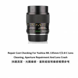 Repair Cost Checking For Yashica ML 135mm F/2.8 C Lens Cleaning, Aperture Repair