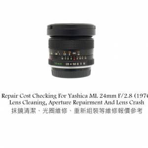 Repair Cost Checking For Yashica ML 24mm F/2.8 (1976) Lens Cleaning