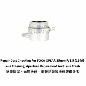 Repair Cost Checking For FOCA OPLAR 35mm F/3.5 (1949) Lens Cleaning