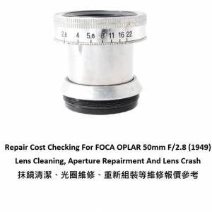 Repair Cost Checking For FOCA OPLAR 50mm F/2.8 (1949) Lens Cleaning