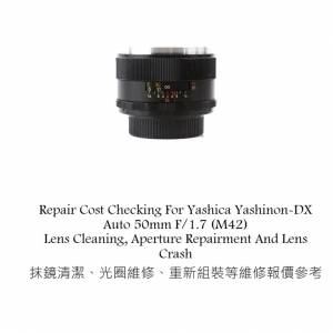 Repair Cost Checking For Yashica Yashinon-DX Auto 50mm F/1.7 (M42) Lens Cleaning