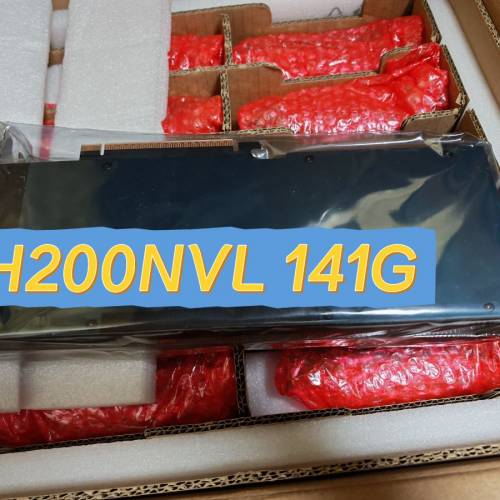 H200 NVL 141G 香港現貨  另有 PRO 6000   性能遠超 RTX 5090 4090