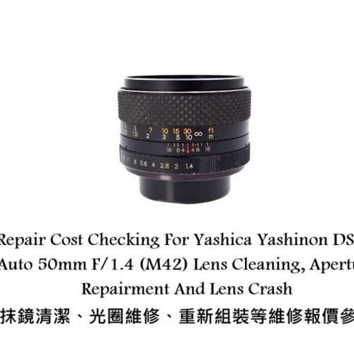 Repair Cost Checking For Yashica Yashinon DS-M Auto 50mm F/1.4 (M42) Lens Clean