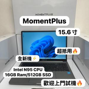 (超抵用15.6寸全新文書機🔥)MOMENTPLUS Intel(R) N95 CPU /16GB Ram/512GB SSD/文書...