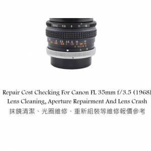 Repair Cost Checking For Canon FL 35mm f/3.5 (1968) Lens Cleaning