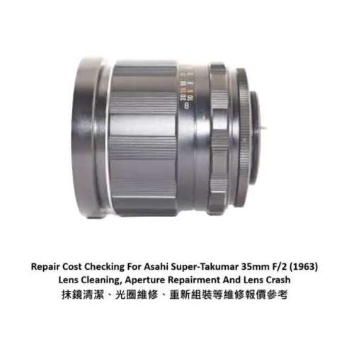 Repair Cost Checking For Asahi Super-Takumar 35mm F/2 (1963) Lens Cleaning