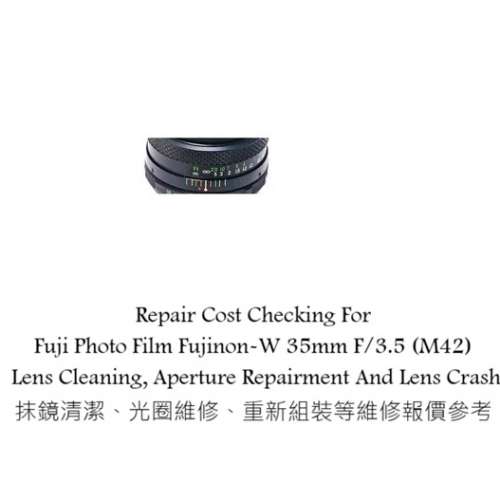 Repair Cost Checking For Fuji Photo Film Fujinon-W 35mm F/3.5 (M42) Lens Clean