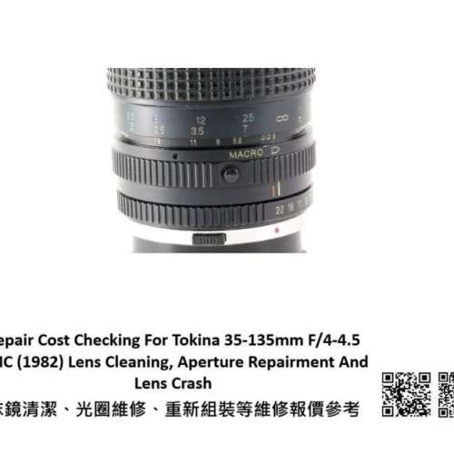 Repair Cost Checking For Tokina 35-135mm F/4-4.5 RMC (1982) Lens Cleaning