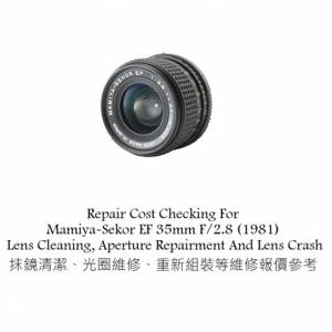 Repair Cost Checking For Mamiya-Sekor EF 35mm F/2.8 (1981) Lens Cleaning