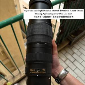 Repair Cost Checking For Nikon AF-S NIKKOR 200-500mm F5.6E ED VR Lens Cleaning,