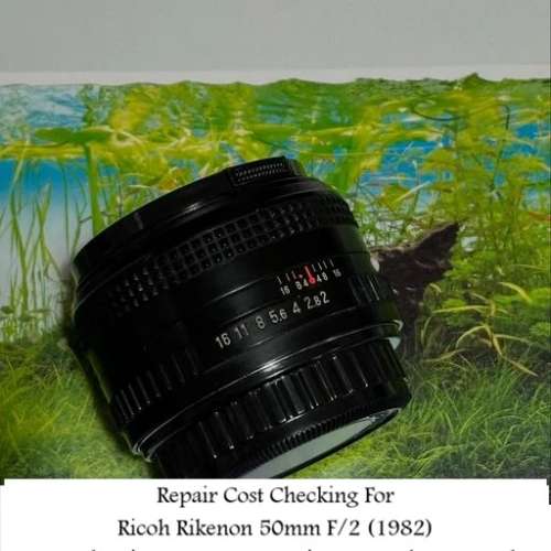 Repair Cost Checking For Ricoh Rikenon 50mm F/2 (1982) Lens Cleaning