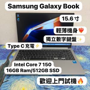 (超輕薄 三星15.6寸文書機🔥）Samsung Galaxy Intel Core 7 150U /16GB Ram/128,25...