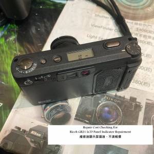 Repair Cost Checking For Ricoh GR21 LCD Panel Indicator Repairment 維修液顯示...