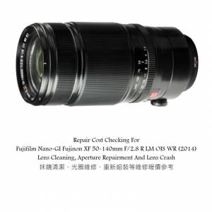 Repair Cost Checking For Fujifilm Nano-GI Fujinon XF 50-140mm F/2.8 R LM OIS WR