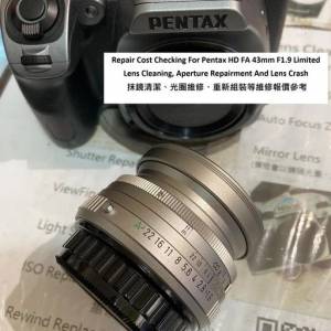 Repair Cost Checking For Pentax HD FA 43mm F1.9 Limited Lens Cleaning