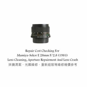 Repair Cost Checking For Mamiya-Sekor E 28mm F/2.8 (1981) Lens Cleaning