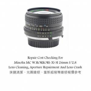 Repair Cost Checking For Minolta MC W.ROKKOR(-X) SI 24mm f/2.8 Lens Cleaning