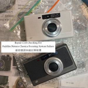 Repair Cost Checking For Fujifilm Natura Classica Focusing System Failure 維修...