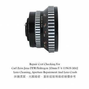 Repair Cost Checking For Carl Zeiss Jena DDR Flektogon 20mm F/4 (1963) M42 Lens