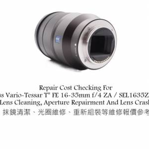 Repair Cost Checking For Zeiss Vario-Tessar T* FE 16-35mm f/4 ZA / SEL1635Z OSS